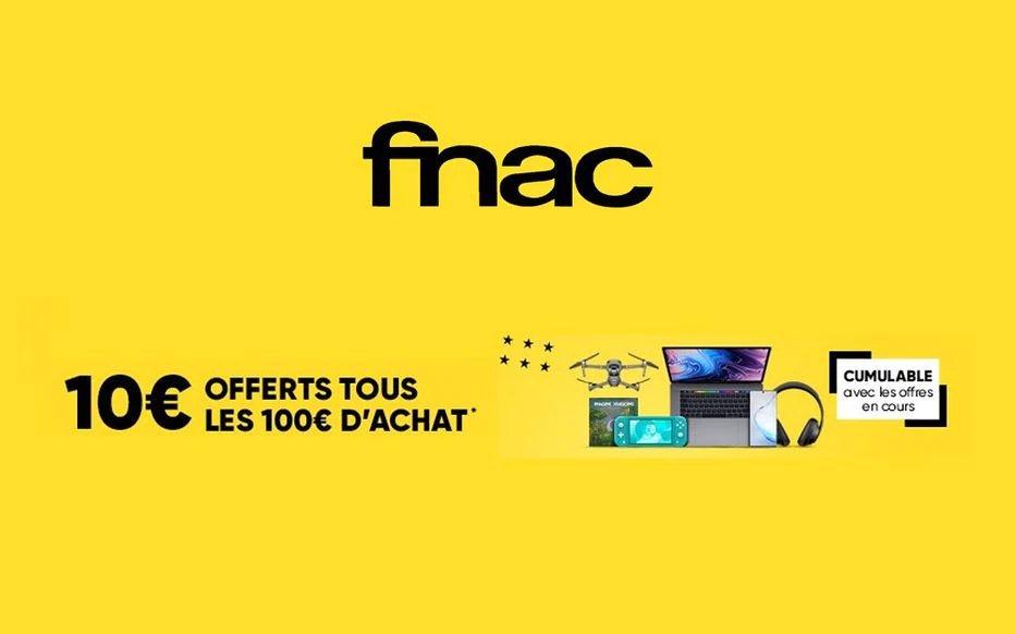 FNAC满100欧返10欧的活动又来啦